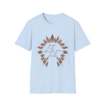 Motivational Unisex T-Shirt - Your Vibe Attracts Your Tribe Design