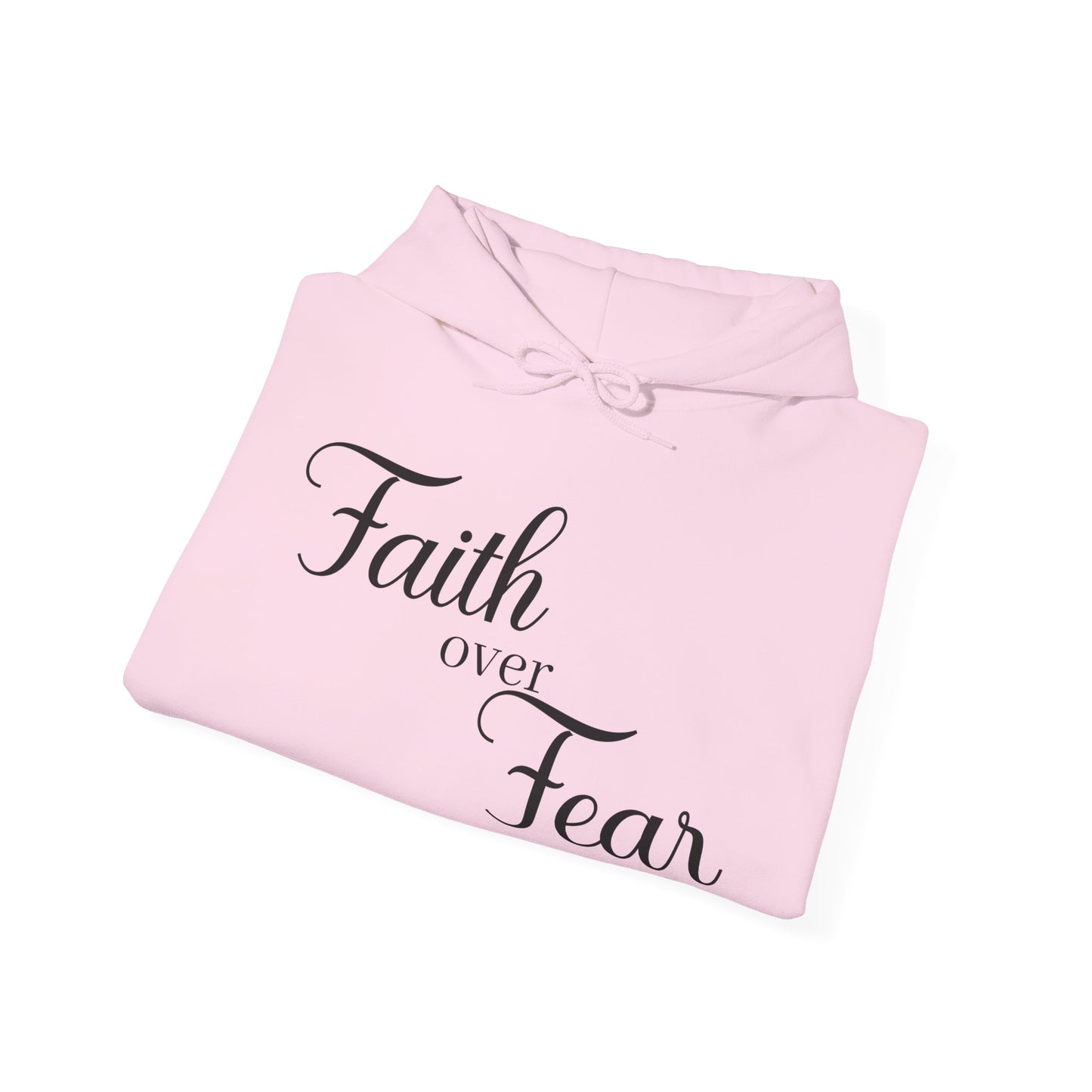 Christian Unisex Hooded Sweatshirt - Simple Faith Over Fear Design