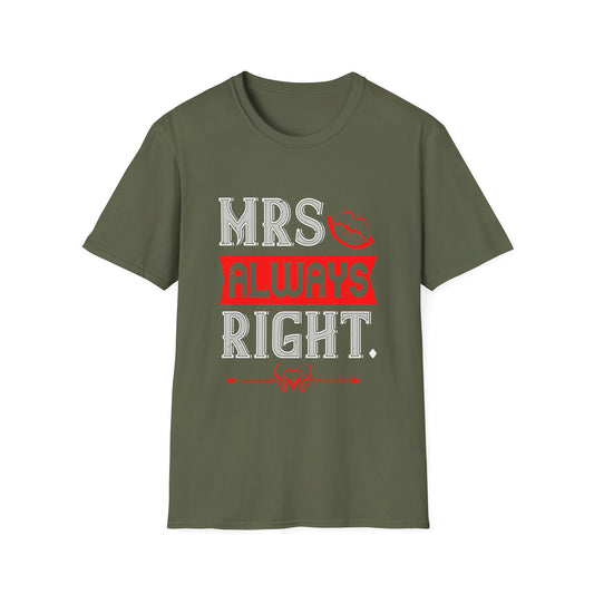 Valentine's Day Unisex T-Shirt - Mrs Always Right Design