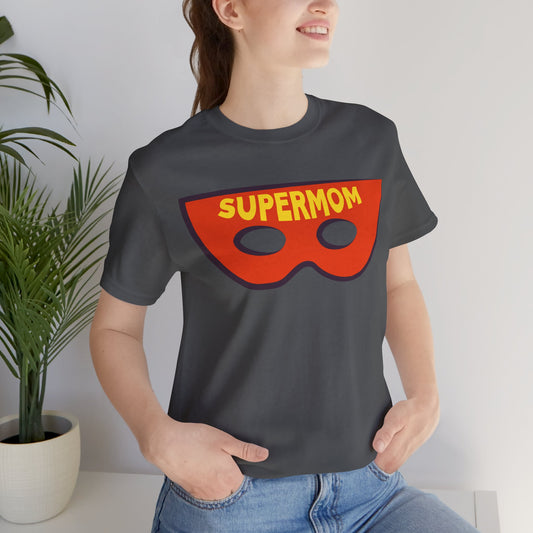 Mom Hero Mask Mother's Day Short Sleeve T-Shirt - Unisex - Motivational Treats