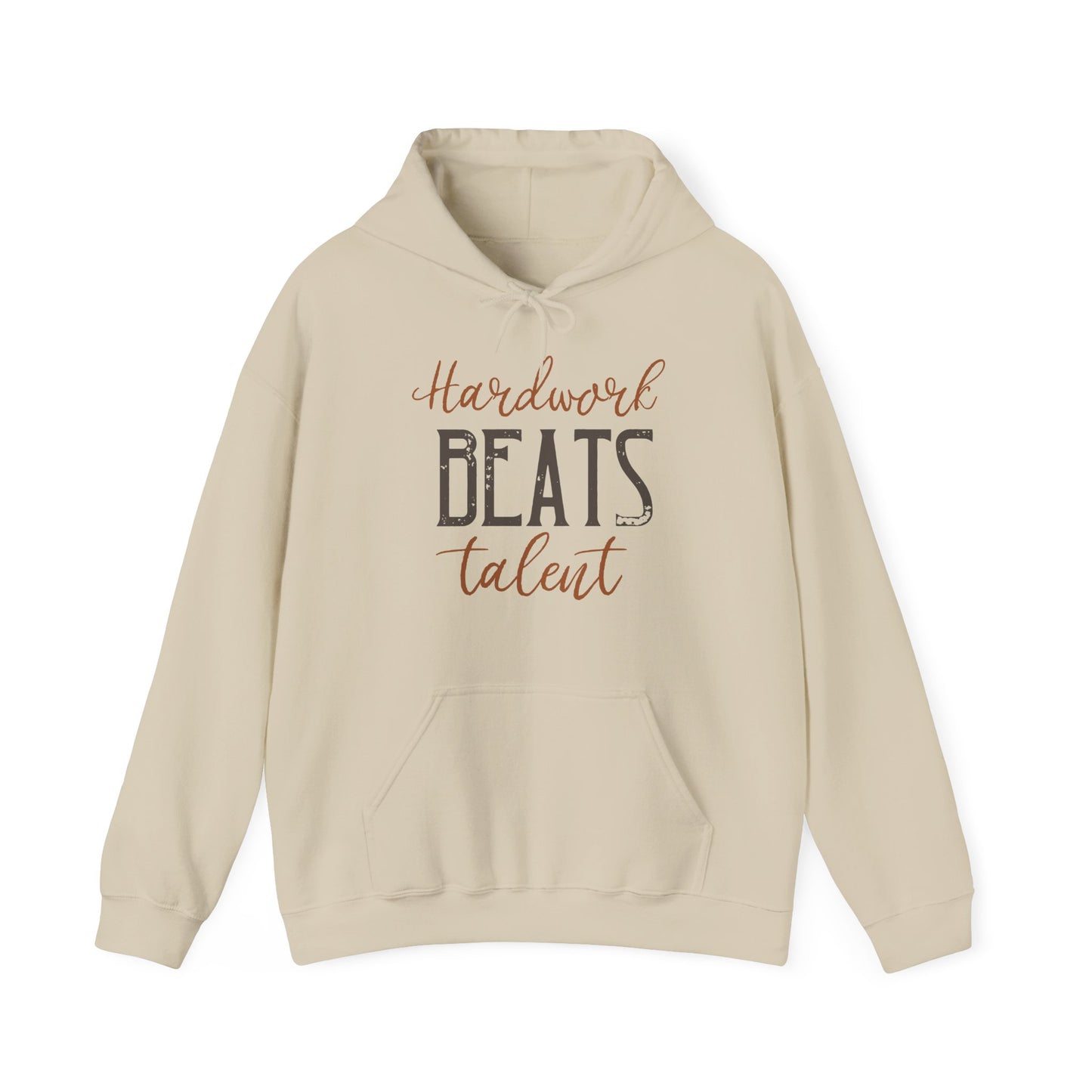 Motivational Unisex Hooded Sweatshirt - Hardwork Beats Talent Design