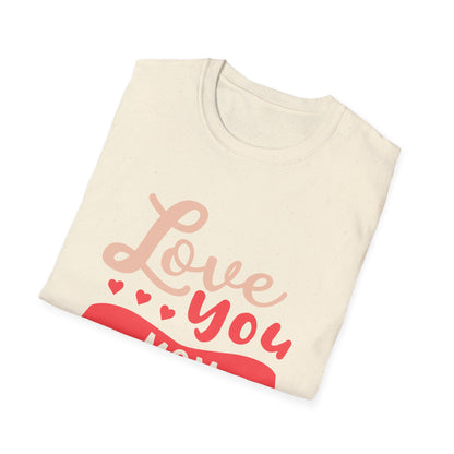 Mother's Day Unisex T-Shirt - Love You Mom Design