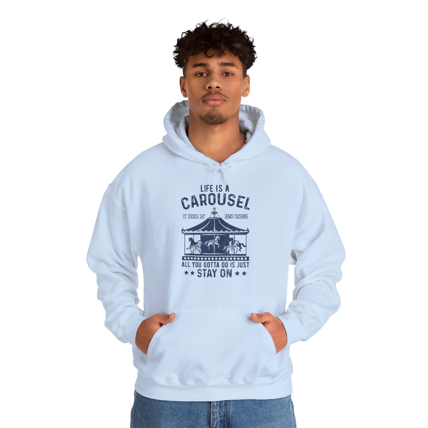 Motivational Unisex Hooded Sweatshirt - Life Is A Carousel Design