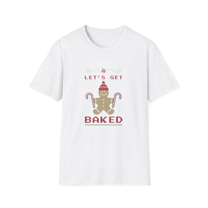 Christmas Unisex T-Shirt - Let's Get Baked Design