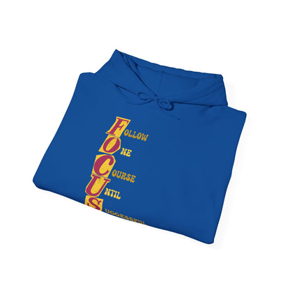 Motivational Unisex Hooded Sweatshirt - FOCUS Follow One Course Until Successful Design
