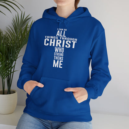 Christian Unisex Hooded Sweatshirt - I Can Do All Things Through Christ Design