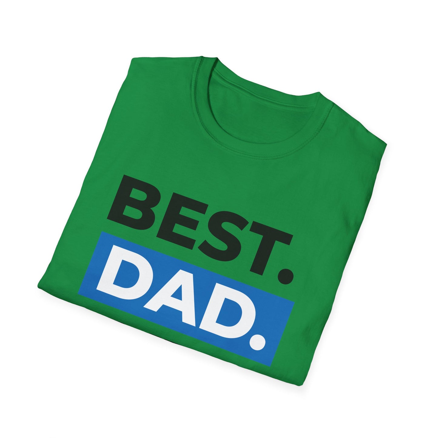 Father's Day Unisex T-Shirt - Best Dad Ever Design