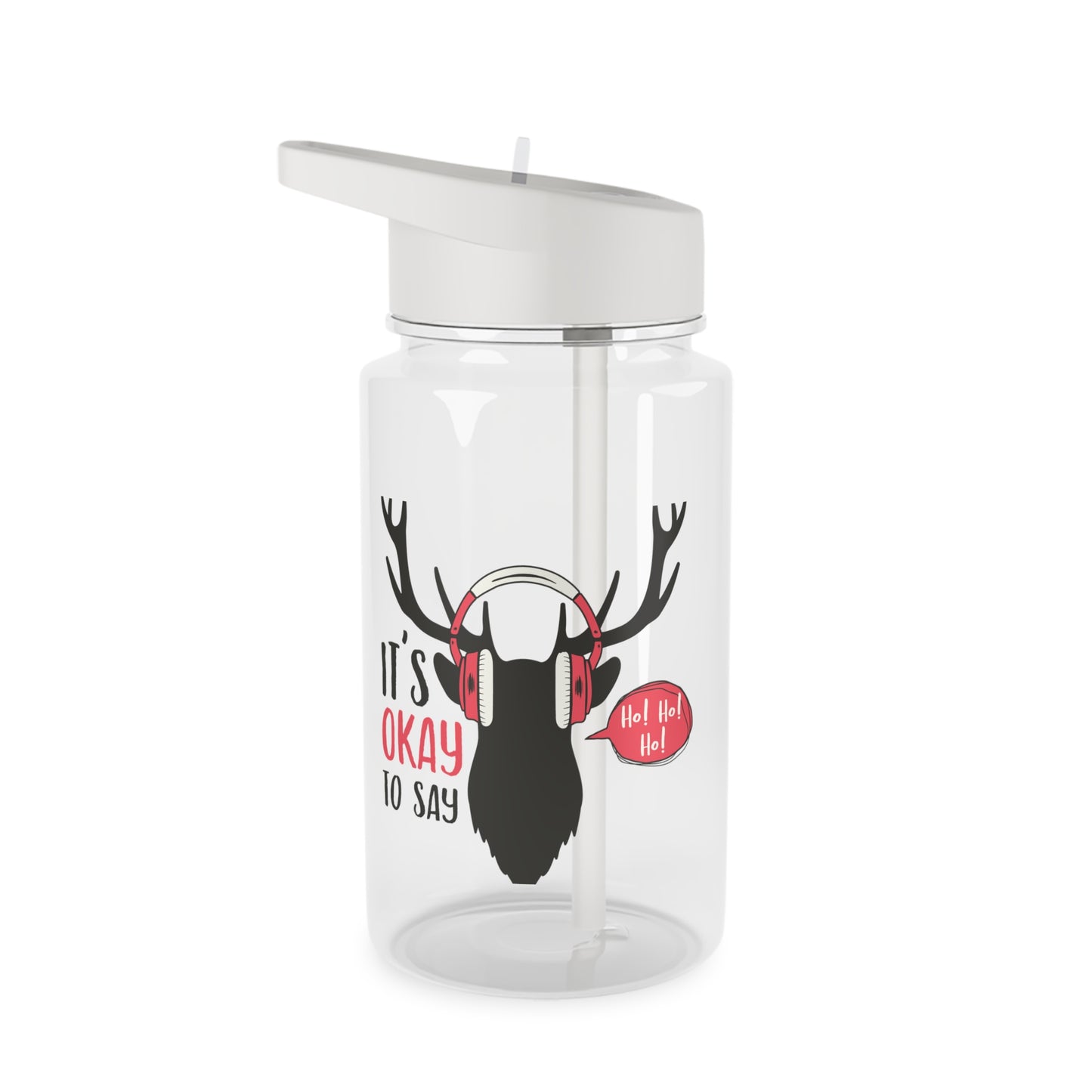 Tritan Water Bottle - It's Okay To Say Ho Ho Ho Design