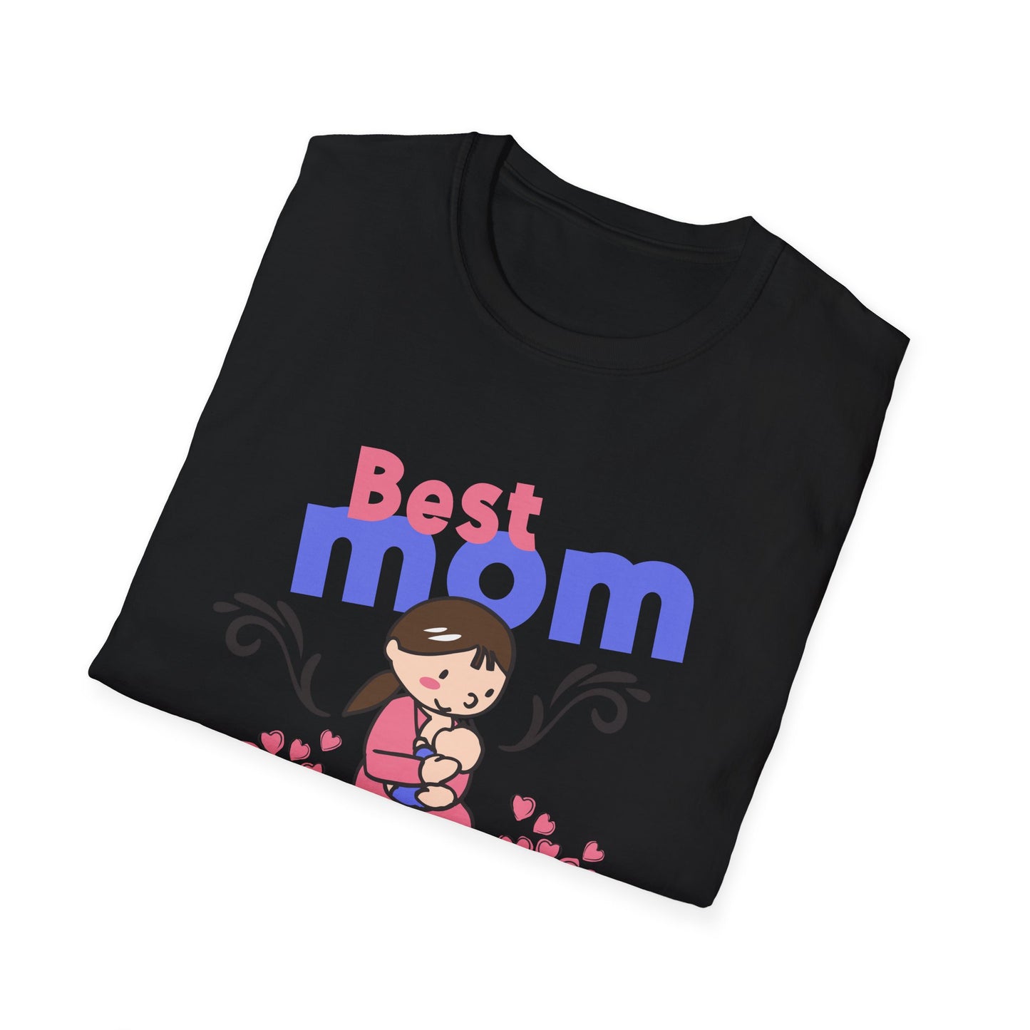 Mother's Day Unisex T-Shirt - Best Mom Ever Design