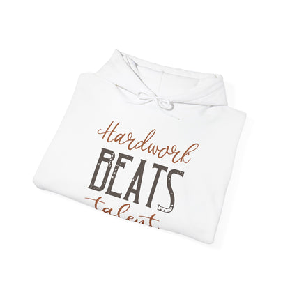 Motivational Unisex Hooded Sweatshirt - Hardwork Beats Talent Design