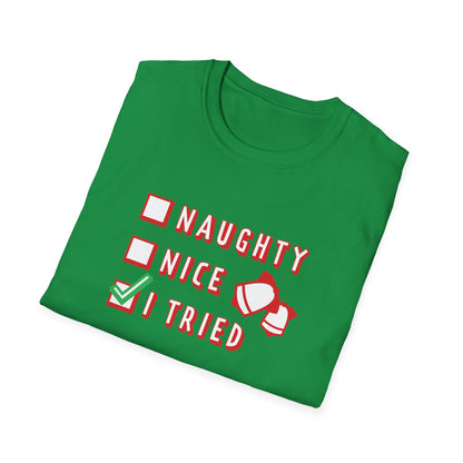 Christmas Unisex T-Shirt - Naughty Nice I Tried Design