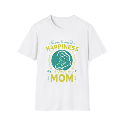 Mother's Day Unisex T-Shirt - Happiness Is Being A Mom Design