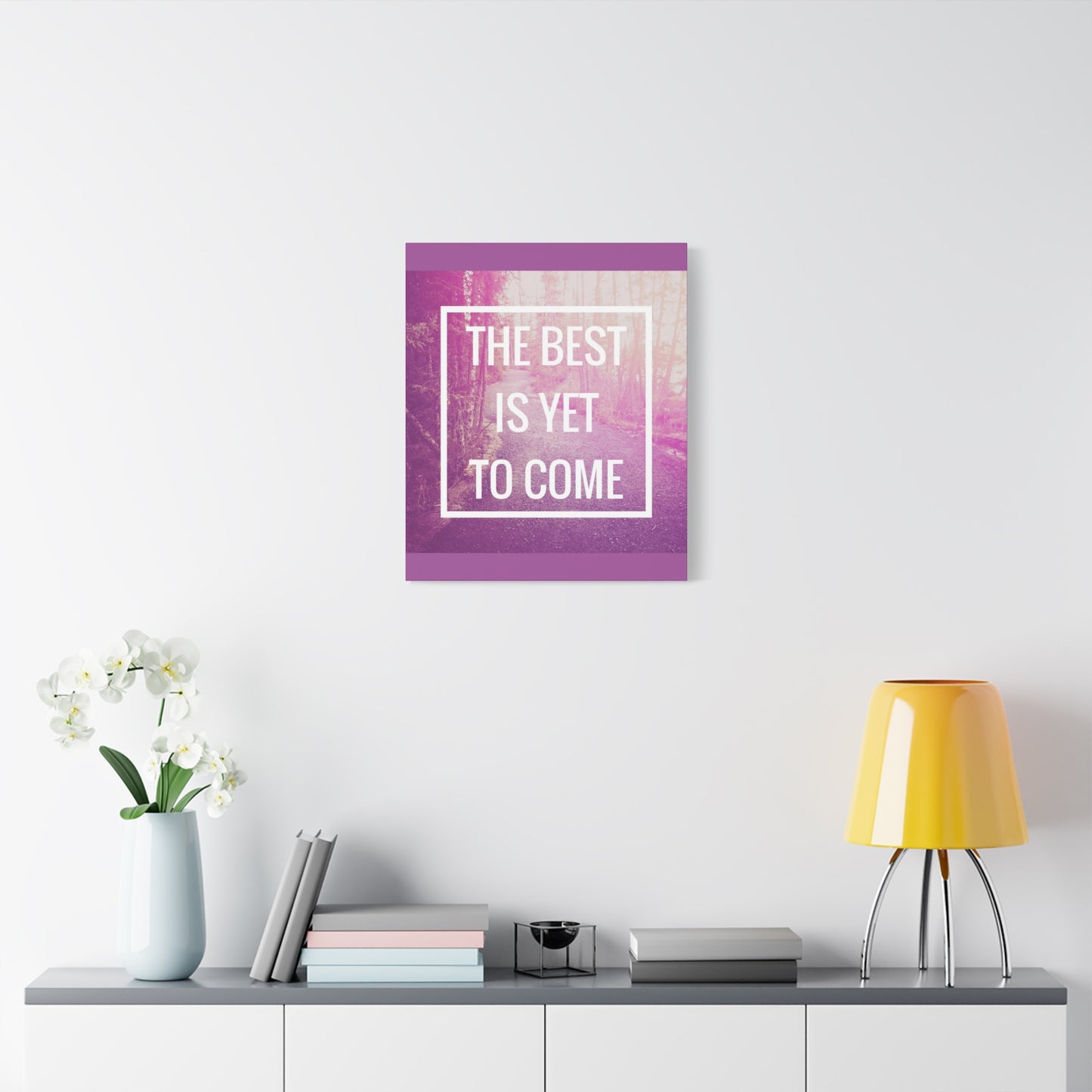 Motivational Matte Canvas, Stretched, 1.25" - The Best Is Yet To Come Design