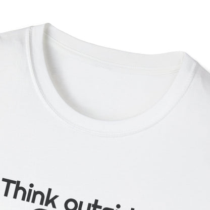 Motivational Unisex T-Shirt - Think Outside The Box Design