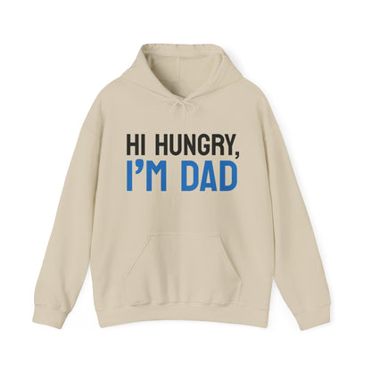 Father's Day Unisex Hooded Sweatshirt - Hi Hungry I'm Dad Design