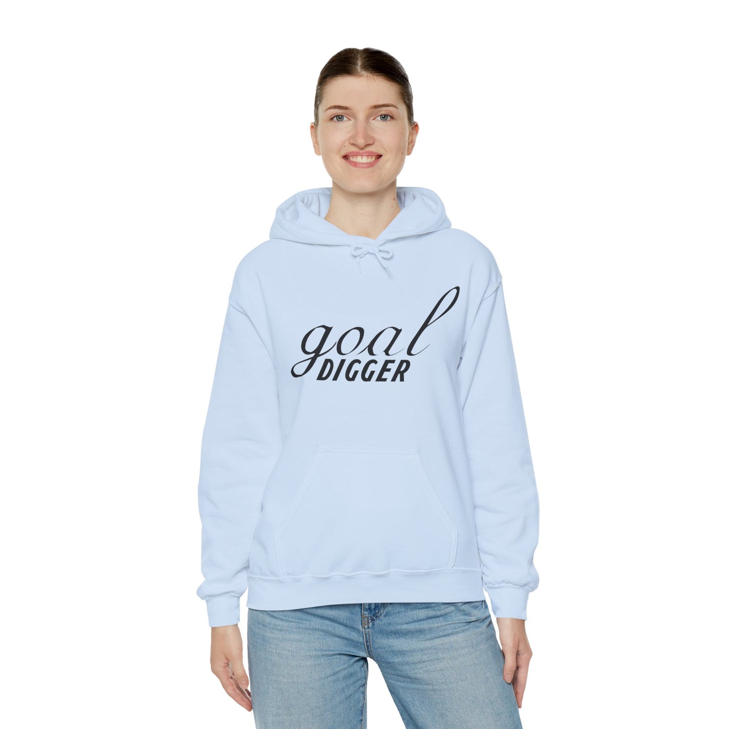 Motivational Unisex Hooded Sweatshirt - Goal Digger Design