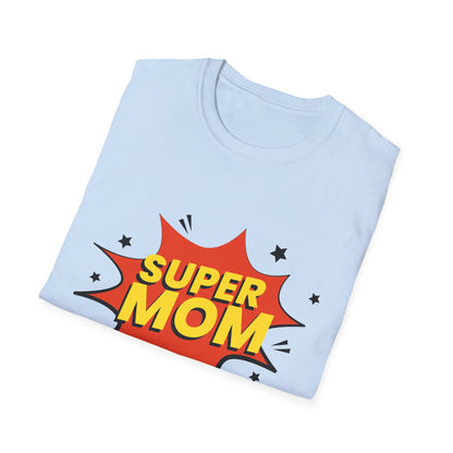 Mother's Day Unisex T-Shirt - Super Mom Pop Design