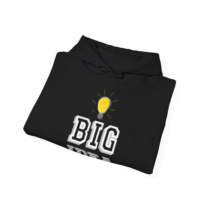 Motivational Unisex Hooded Sweatshirt - Big Idea Design