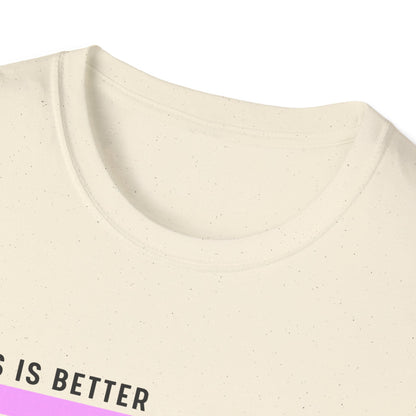 Christian Unisex T-Shirt - Jesus Is Better Always Design