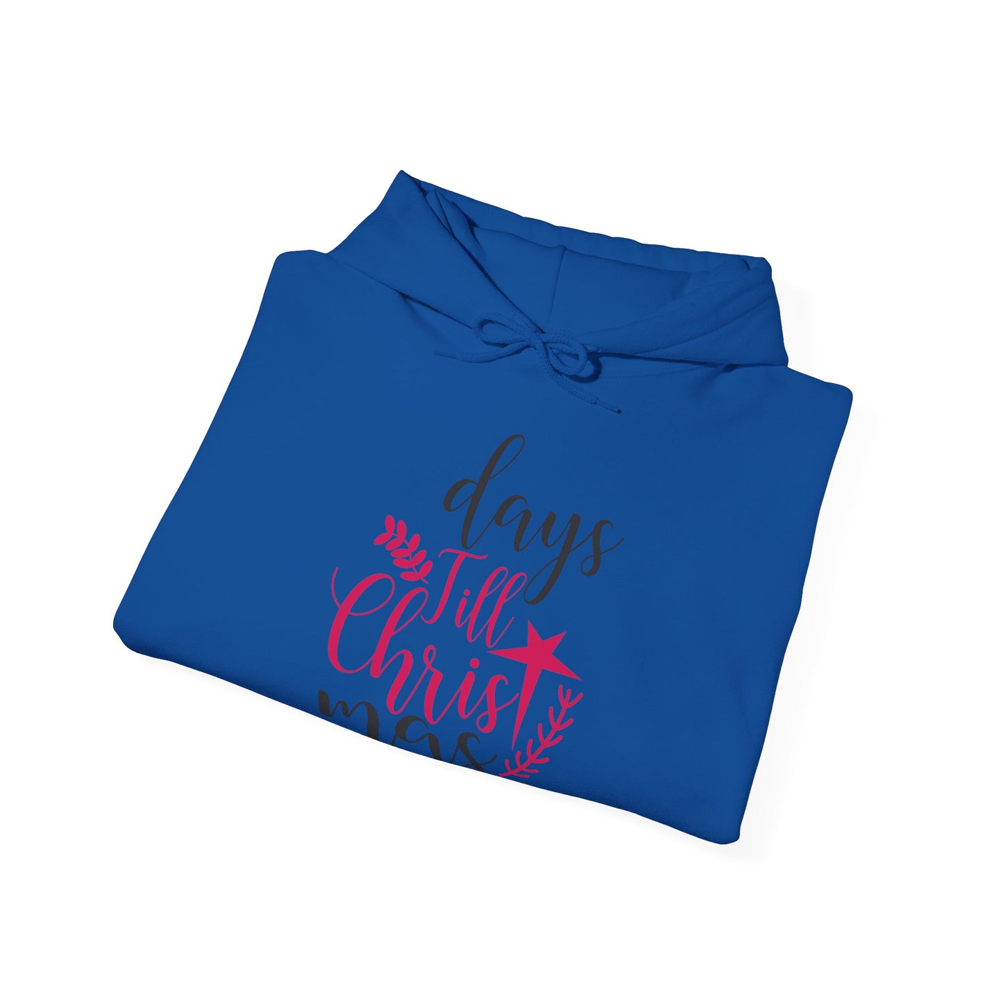 Christmas Unisex Hooded Sweatshirt - Days Till Christmas Design