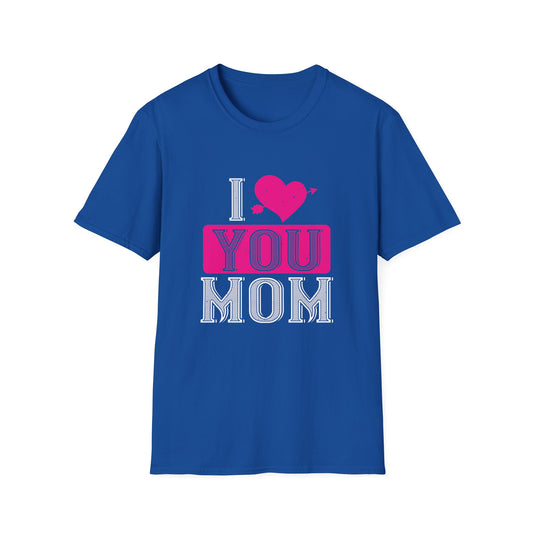 Valentine's Day Unisex T-Shirt - I Love You Mom Design