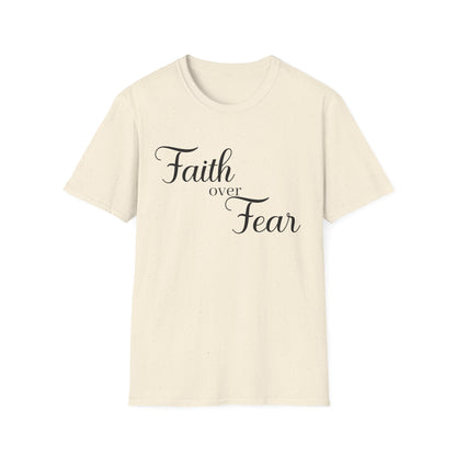 Christian Unisex T-Shirt - Simple Faith Over Fear Design