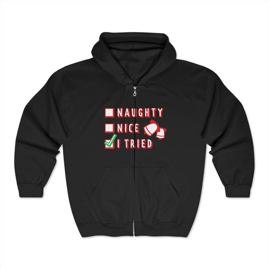 Christmas Unisex Full Zip Hooded Sweatshirt - Naughty Nice I Tried Design