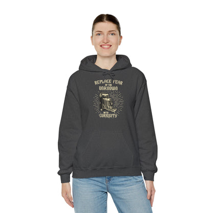 Motivational Unisex Hooded Sweatshirt - Replace Fear Of The Unknown With Curiosity Design