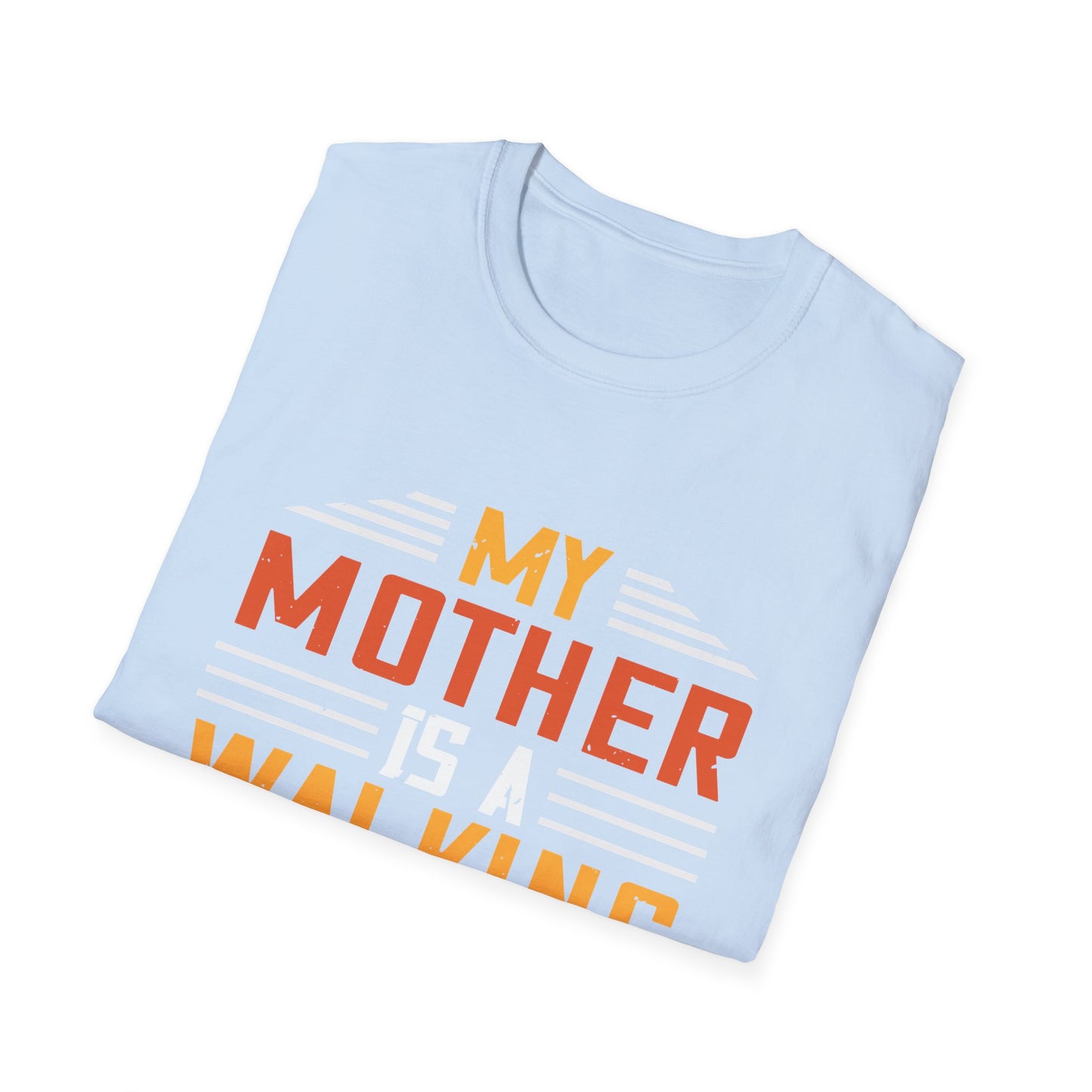 Mother's Day Unisex T-Shirt - My Mother Is A Walking Miracle Design