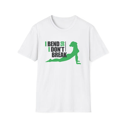 Motivational Unisex T-Shirt - I Bend So I Don't Break Design