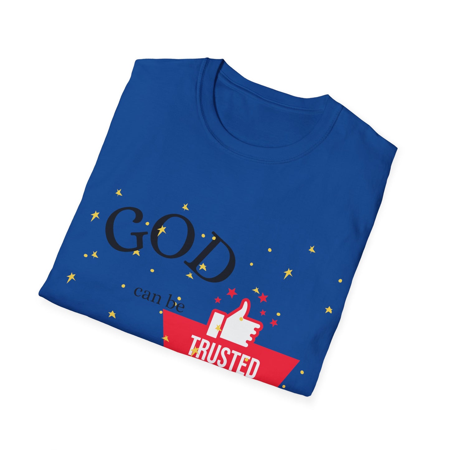 Christian Unisex T-Shirt - God Can Be Trusted Design