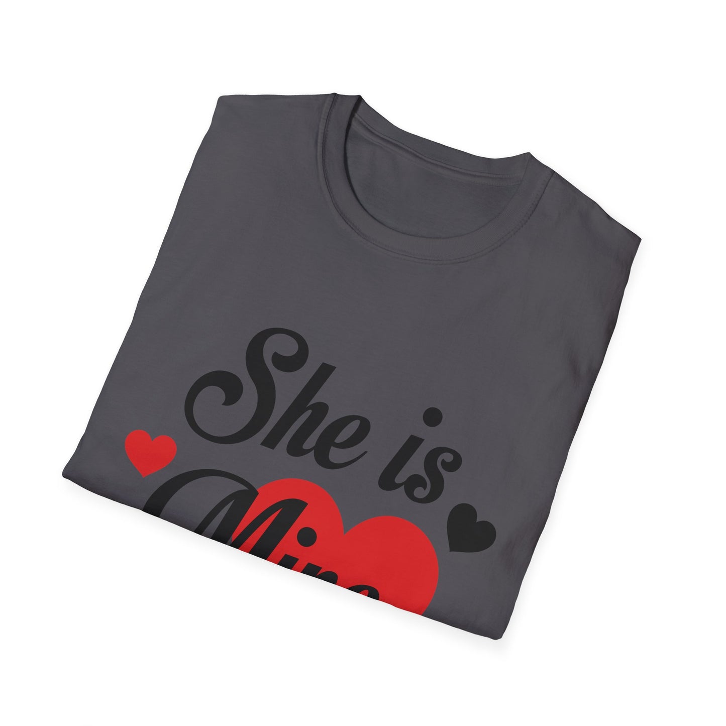 Valentine's Day Unisex T-Shirt - She Is Mine Design