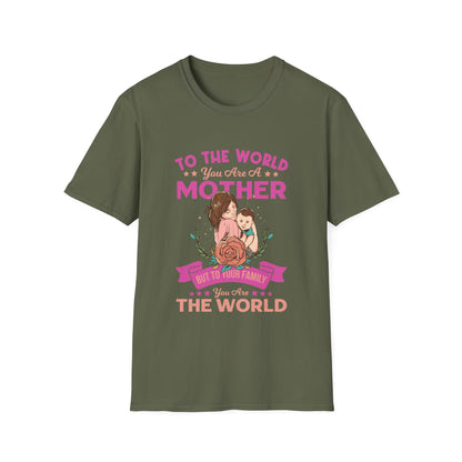 Mother's Day Unisex T-Shirt - To Your Family You Are The World Design