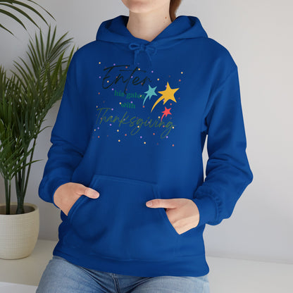 Christian Unisex Hooded Sweatshirt - Enter His Gates With Thanksgiving Design