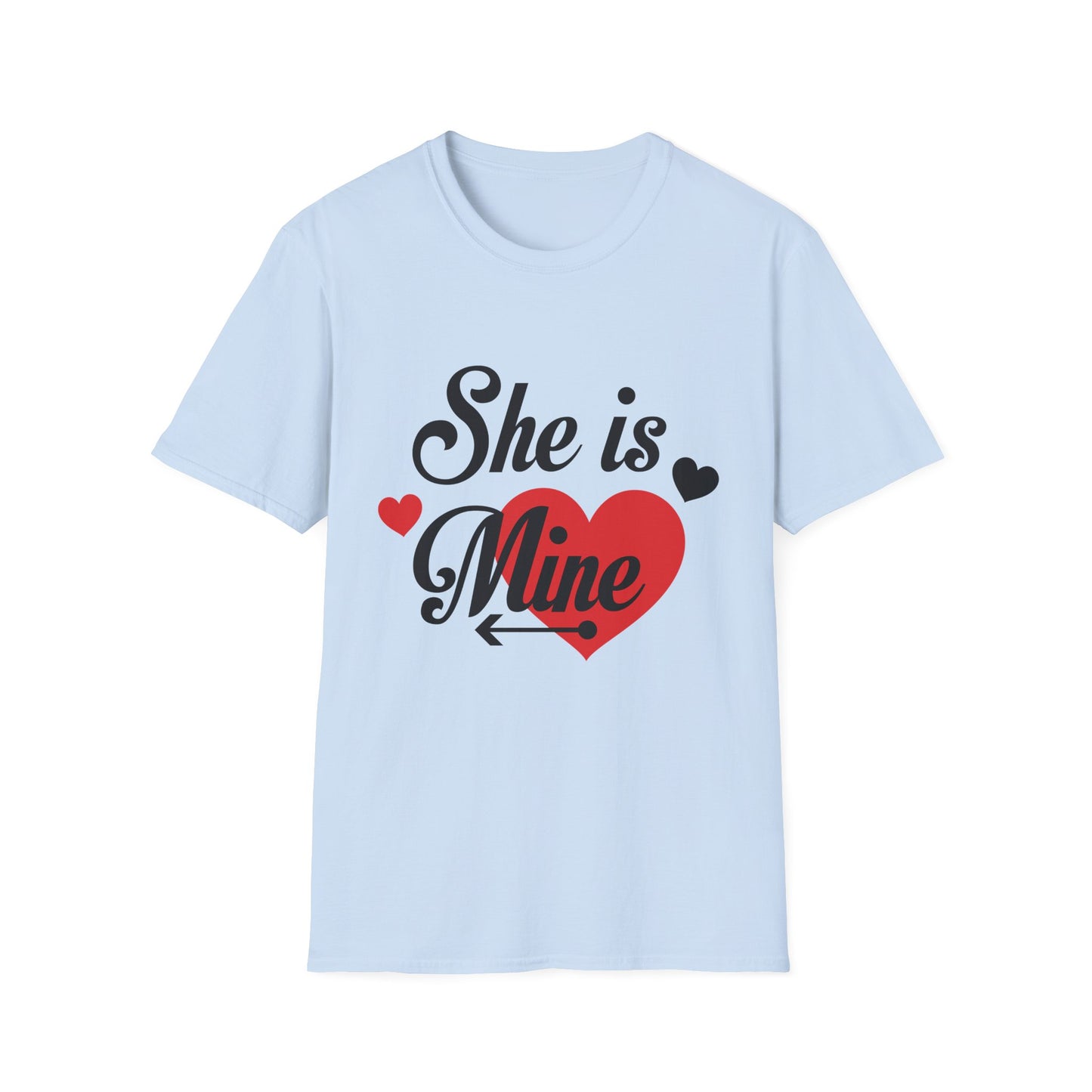 Valentine's Day Unisex T-Shirt - She Is Mine Design