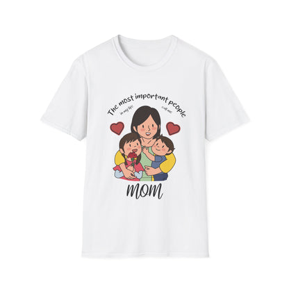 Mother's Day Unisex T-Shirt - The Most Important People In My Life Call Me Mom Design