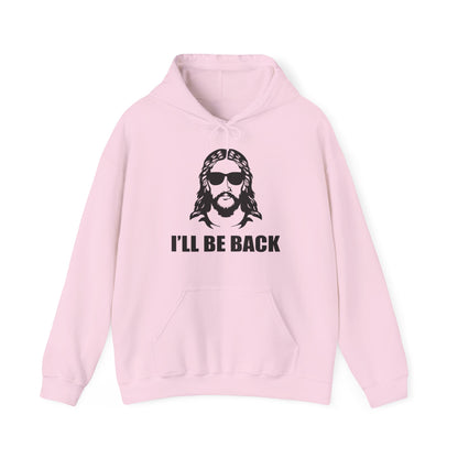 Christian Unisex Hooded Sweatshirt - I'll Be Back Design