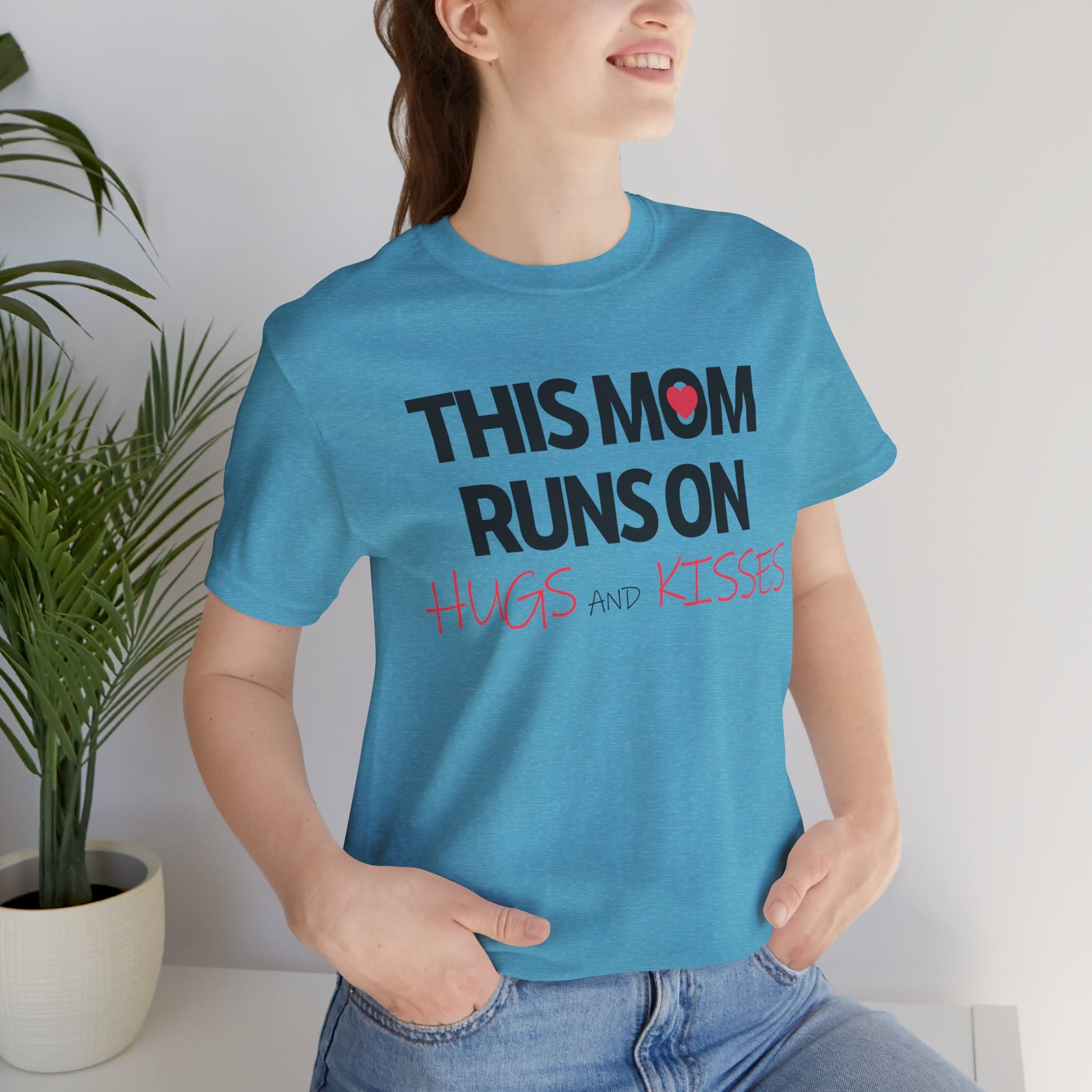 This Mom Runs On Hugs And Kisses Mother's Day Short Sleeve T-Shirt - Unisex - Motivational Treats