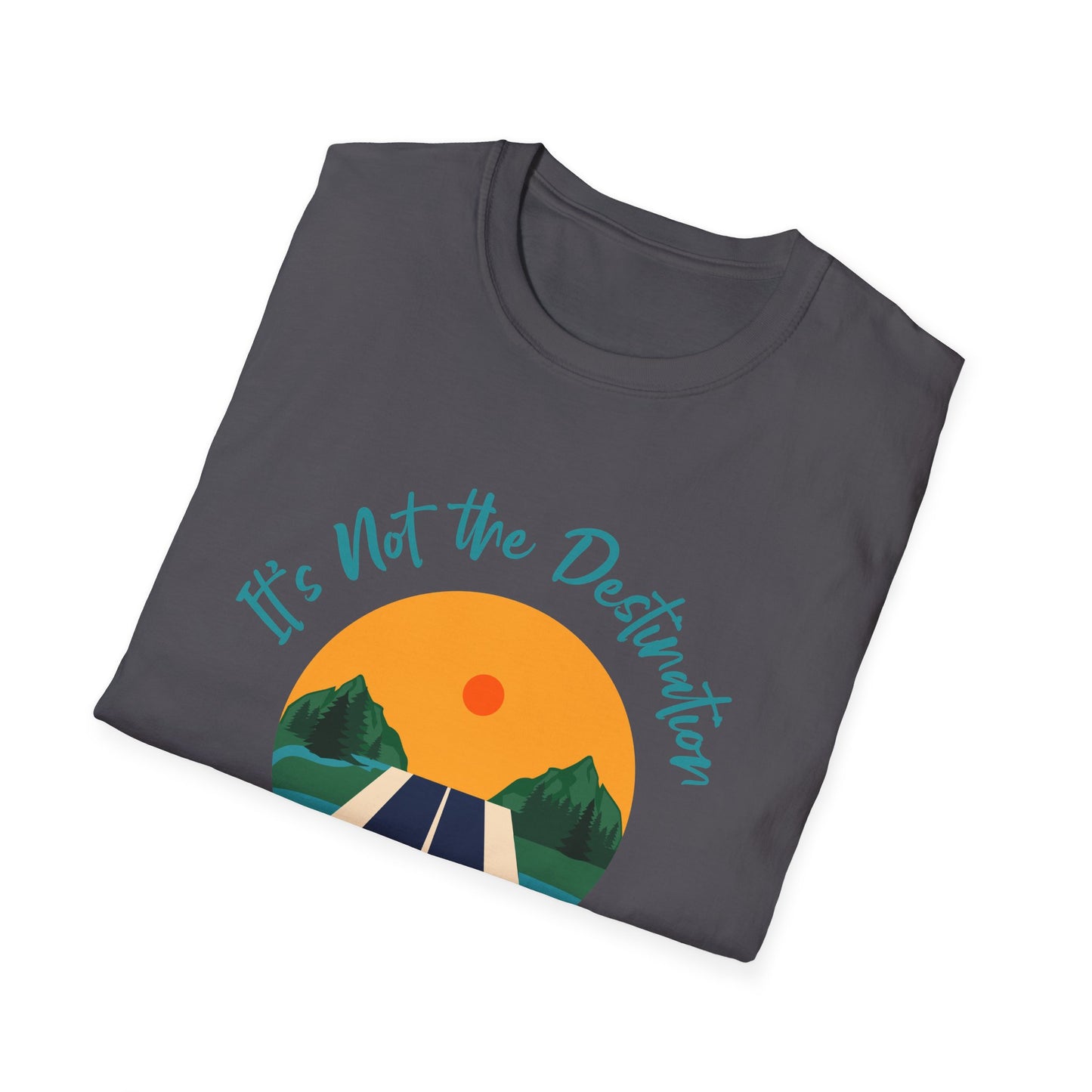 Motivational Unisex T-Shirt - It's The Journey Design