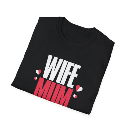 Mother's Day Unisex T-Shirt - Wife Mum Boss Design