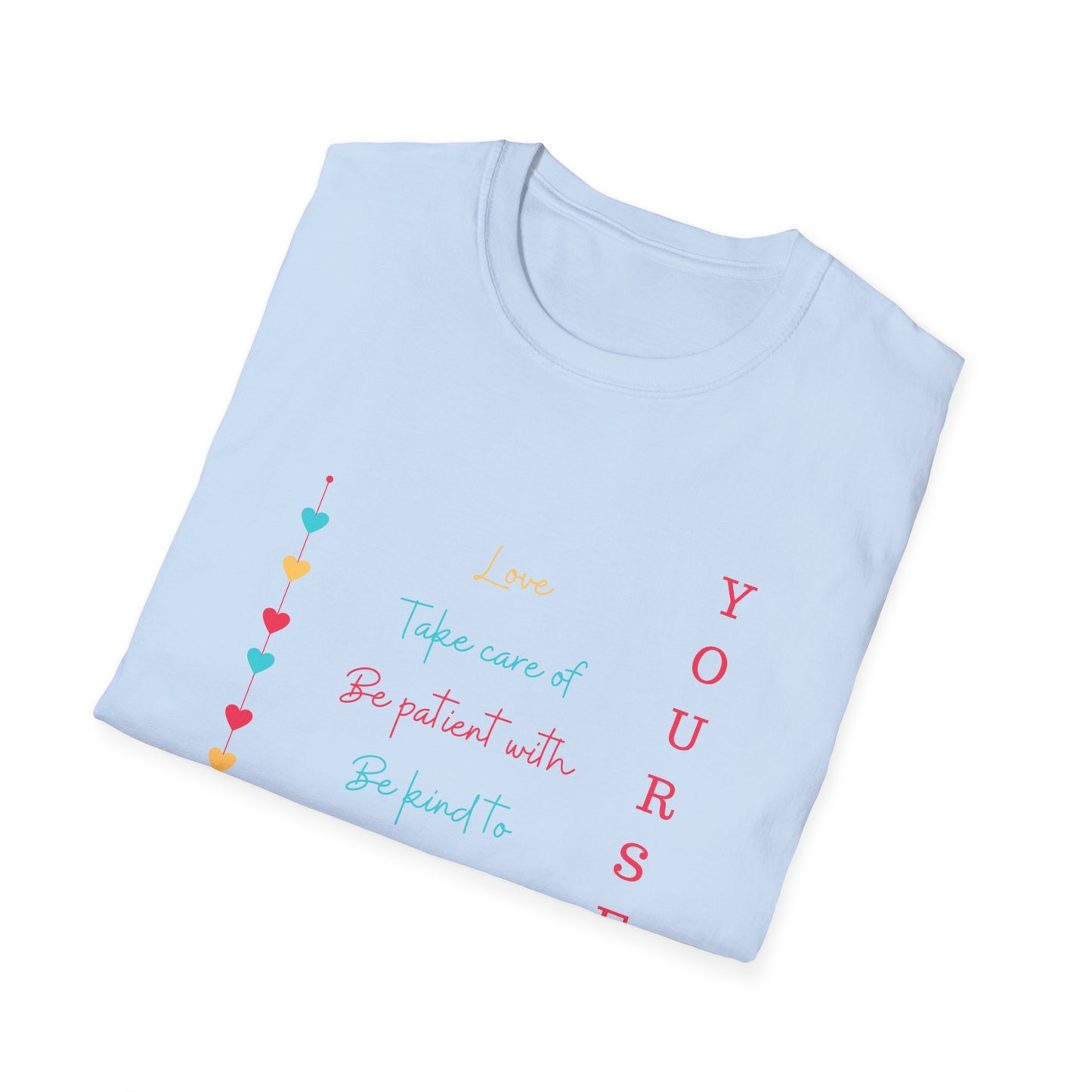 Motivational Unisex T-Shirt - Love Yourself Design