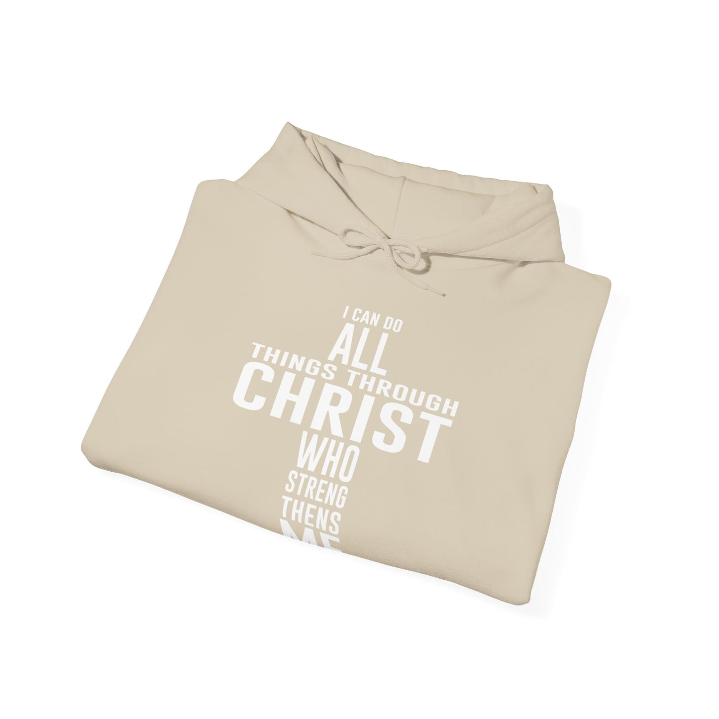 Christian Unisex Hooded Sweatshirt - I Can Do All Things Through Christ Design