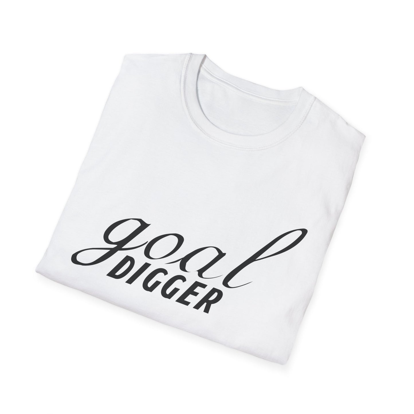 Motivational Unisex T-Shirt - Goal Digger Design