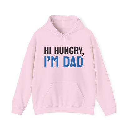 Father's Day Unisex Hooded Sweatshirt - Hi Hungry I'm Dad Design