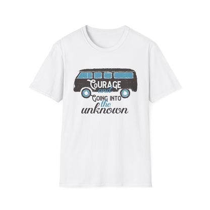 Motivational Unisex T-Shirt - Courage Going Into The Unknown Design