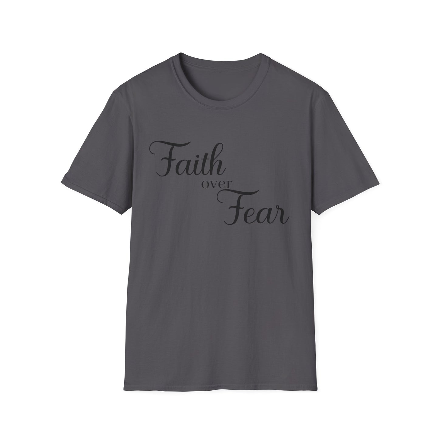 Christian Unisex T-Shirt - Simple Faith Over Fear Design