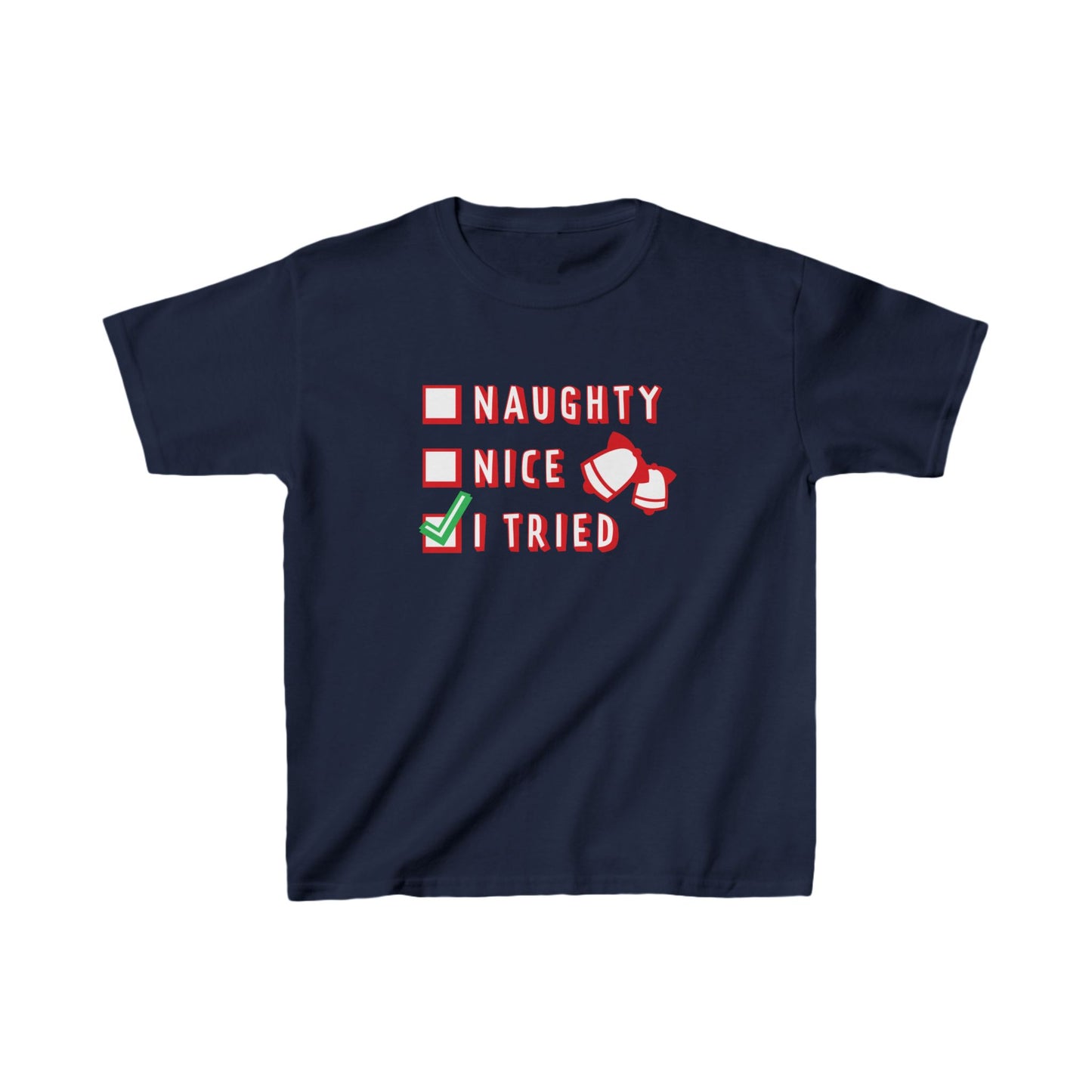 Christmas Unisex Kids T-Shirt - Naughty Nice I Tried Design