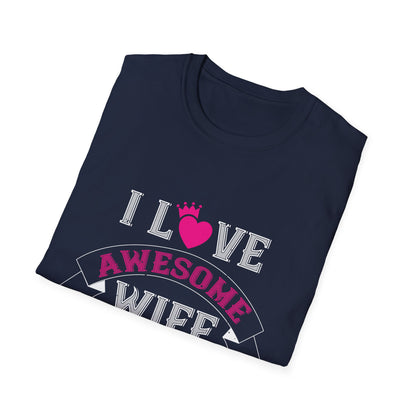 Valentine's Day Unisex T-Shirt - I Love Awesome Wife Design