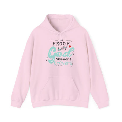 Christian Unisex Hooded Sweatshirt - I Am Proof That God Answers Prayers Design