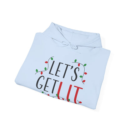 Christmas Unisex Hooded Sweatshirt - Let's Get Lit Design